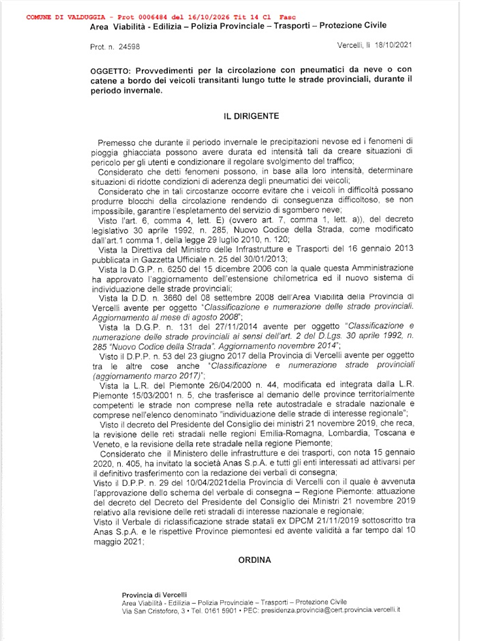 Provincia di Vercelli comunicazione provvedimenti per la circolazione con pneumatici da neve o con catene a bordo dei veicoli transitanti lungo tutte le strade provinciali durante il periodo invernale. trasmissione ordinanza.